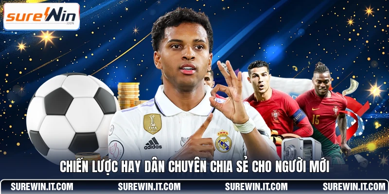 Chiến lược hay dân chuyên chia sẻ cho người mới