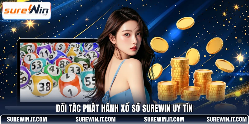 Đối tác phát hành xổ số SUREWIN uy tín