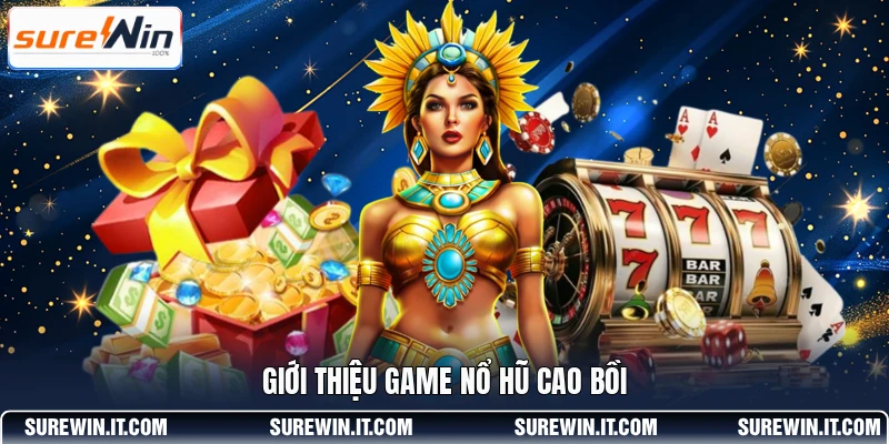 Giới thiệu game Nổ Hũ Cao Bồi