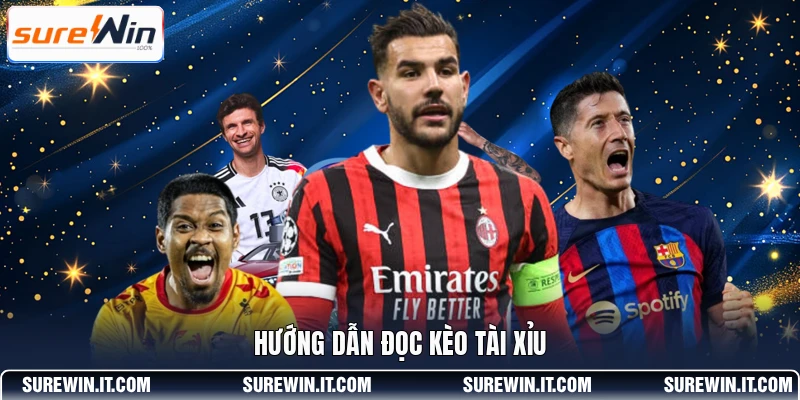 Hướng dẫn đọc kèo Tài Xỉu